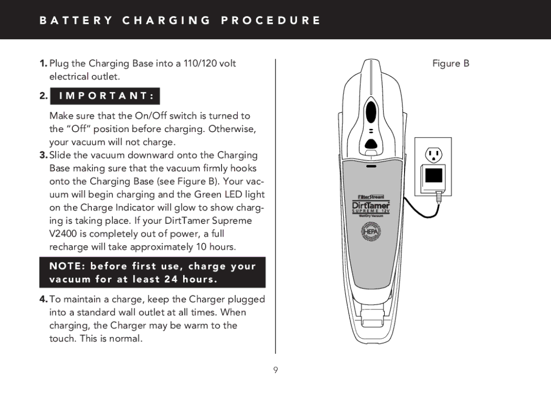 FilterStream V2400 instruction manual T T E R Y C H a R G I N G P R O C E D U R E, M P O R T a N T 