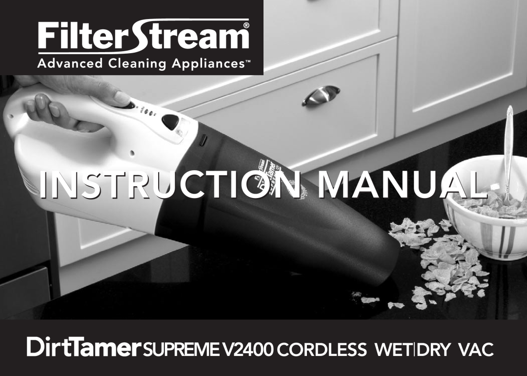 FilterStream instruction manual SUPREME V2400 CORDLESS WET DRY VAC 