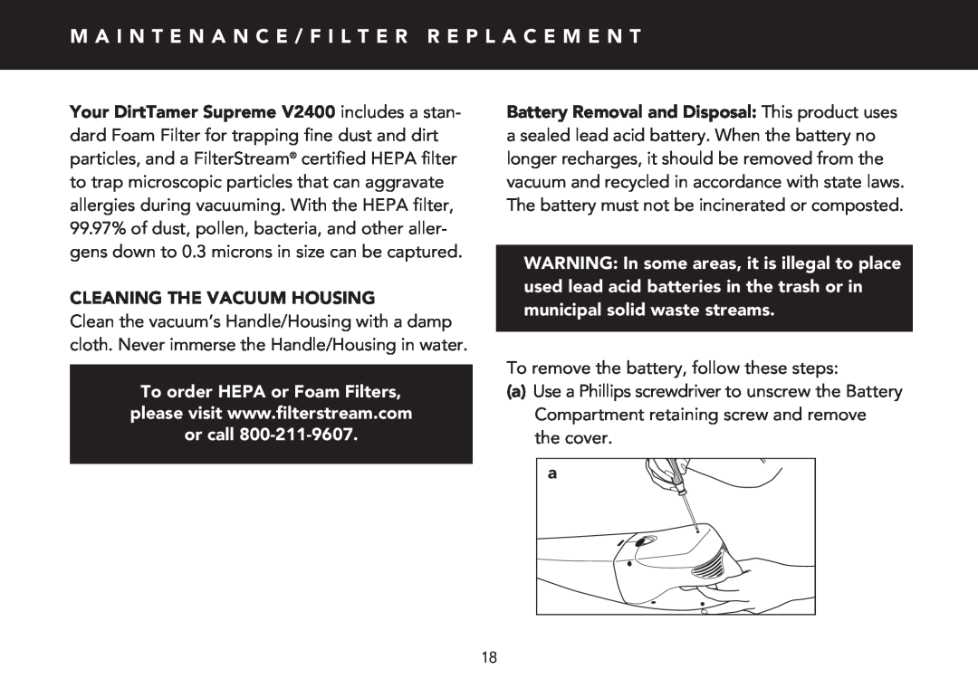 FilterStream V2400 instruction manual Cleaning The Vacuum Housing, To remove the battery, follow these steps 
