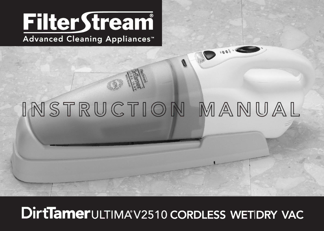 FilterStream V2510 manual Cordless Wetdry VAC 