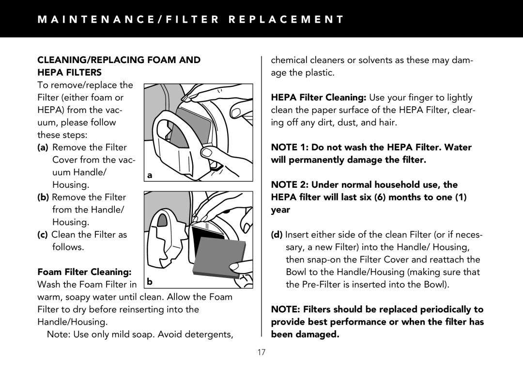 FilterStream V2510 manual I N T E N a N C E / F I L T E R R E P L a C E M E N T, CLEANING/REPLACING Foam and Hepa Filters 