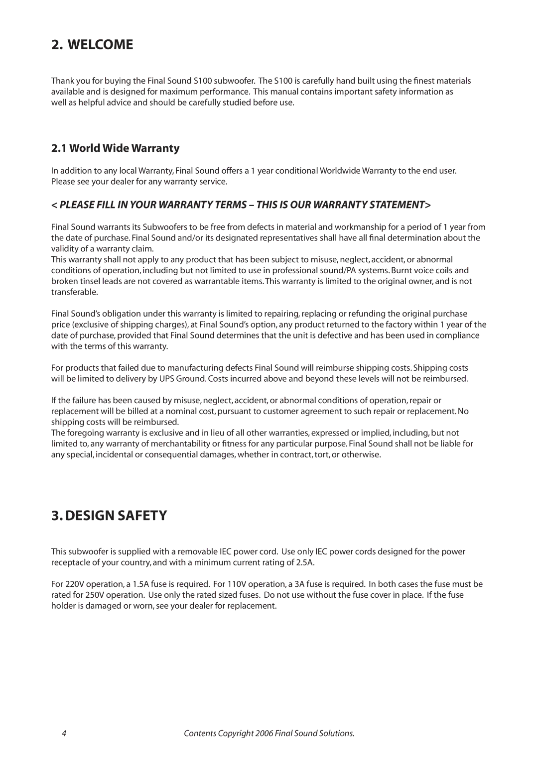 Final Sound S100 user manual Welcome, Design Safety, World Wide Warranty 