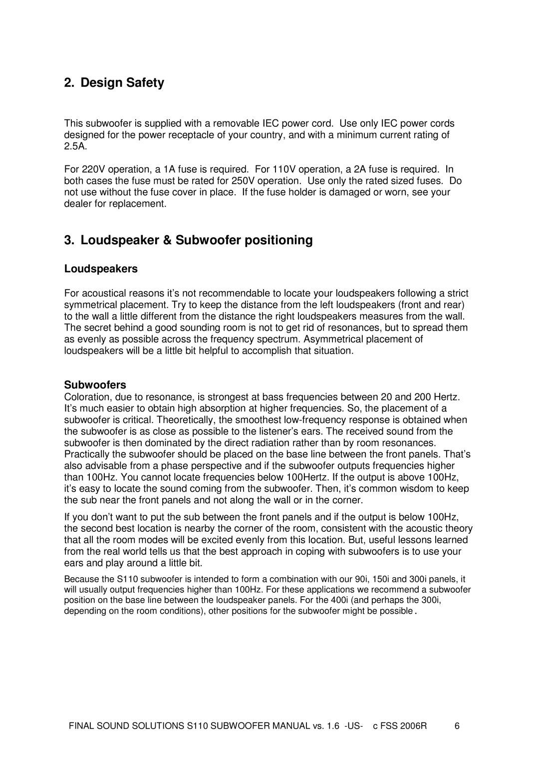 Final Sound S110 user manual Design Safety, Loudspeaker & Subwoofer positioning 