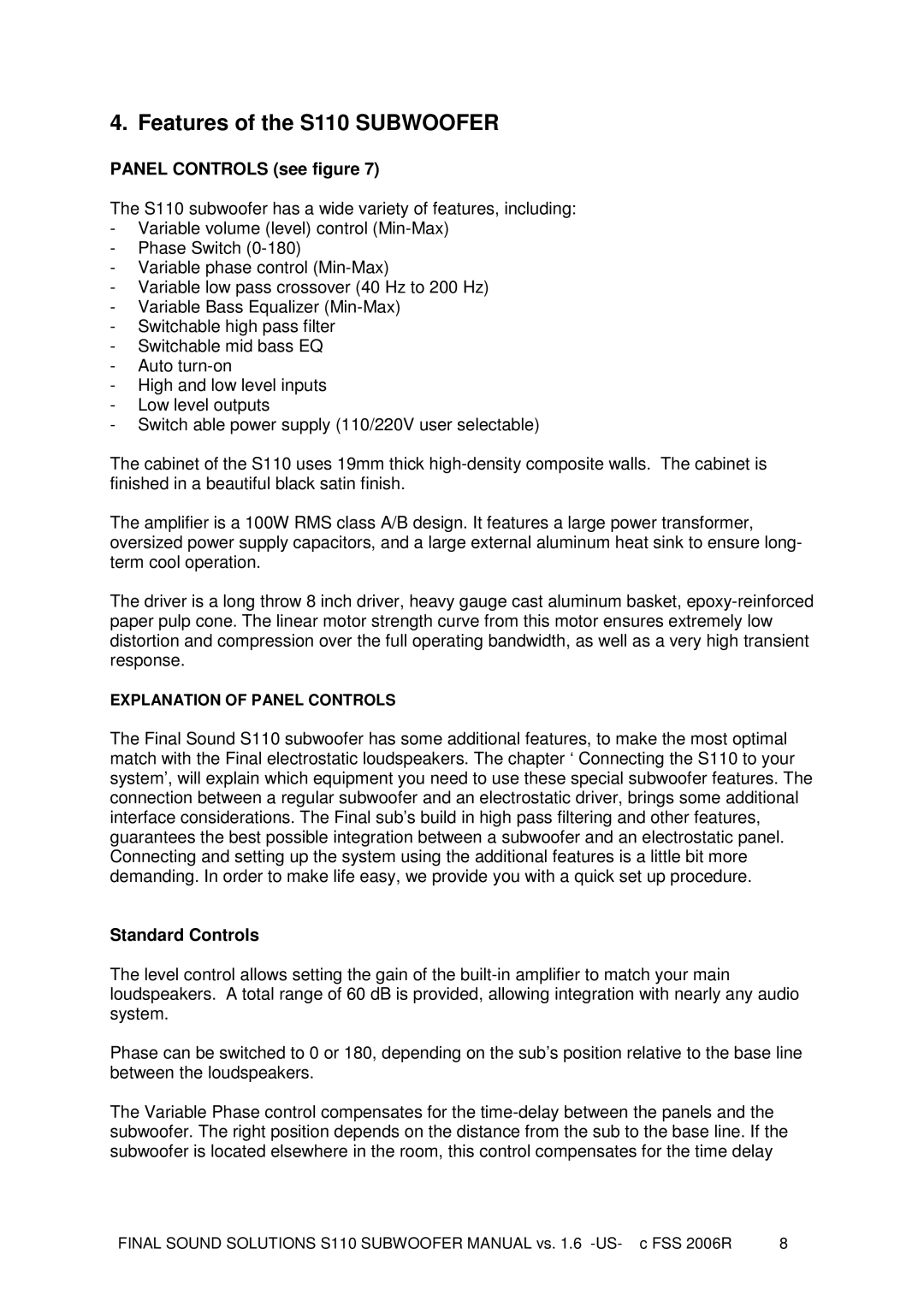 Final Sound user manual Features of the S110 Subwoofer, Panel Controls see figure 