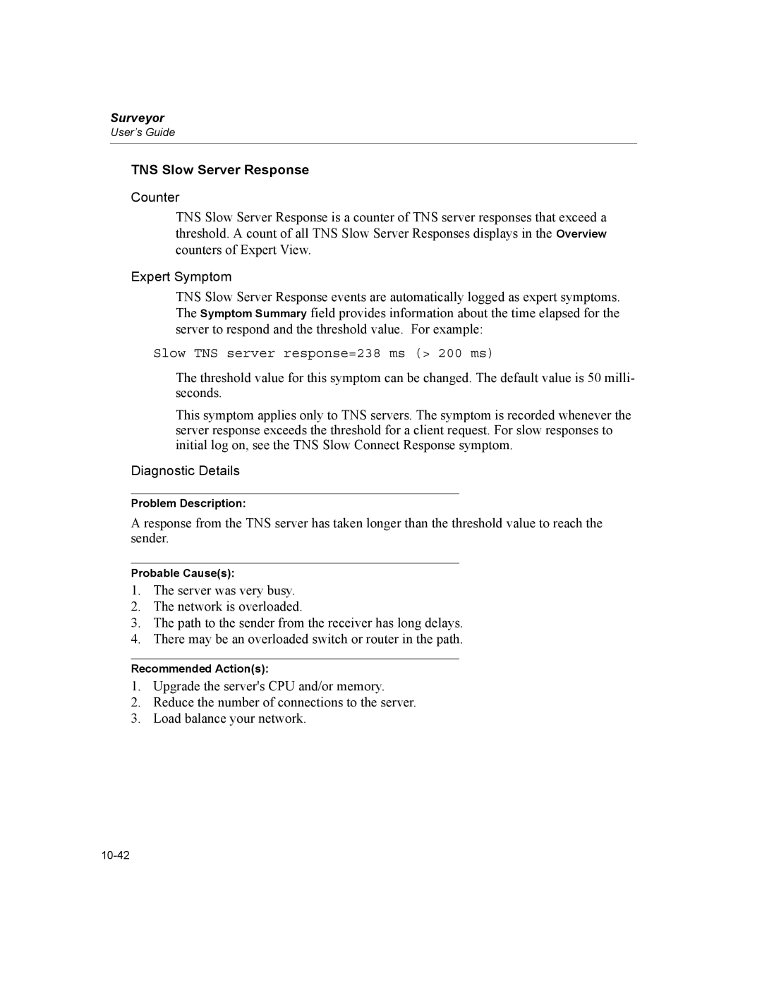 Finisar Surveyor manual TNS Slow Server Response, Slow TNS server response=238 ms 200 ms 