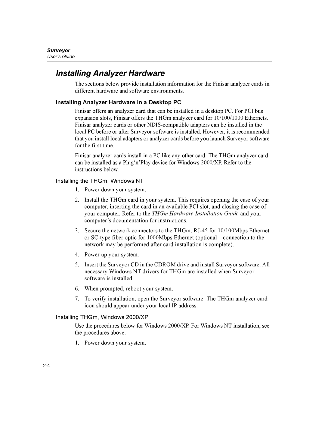 Finisar Surveyor manual Installing Analyzer Hardware in a Desktop PC, Installing the THGm, Windows NT 