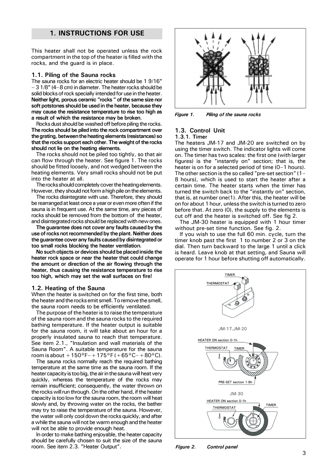 Finlandia JM-30, JM-17, JM-20 manual Instructions for USE, Piling of the Sauna rocks, Heating of the Sauna, Control Unit 