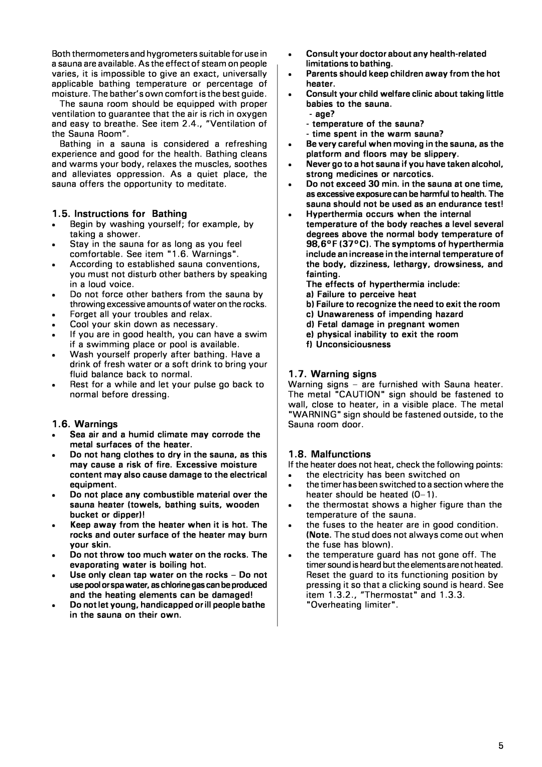 Finlandia JM-20, JM-30, JM-17 manual Instructions for Bathing, Warnings, Warning signs, Malfunctions 