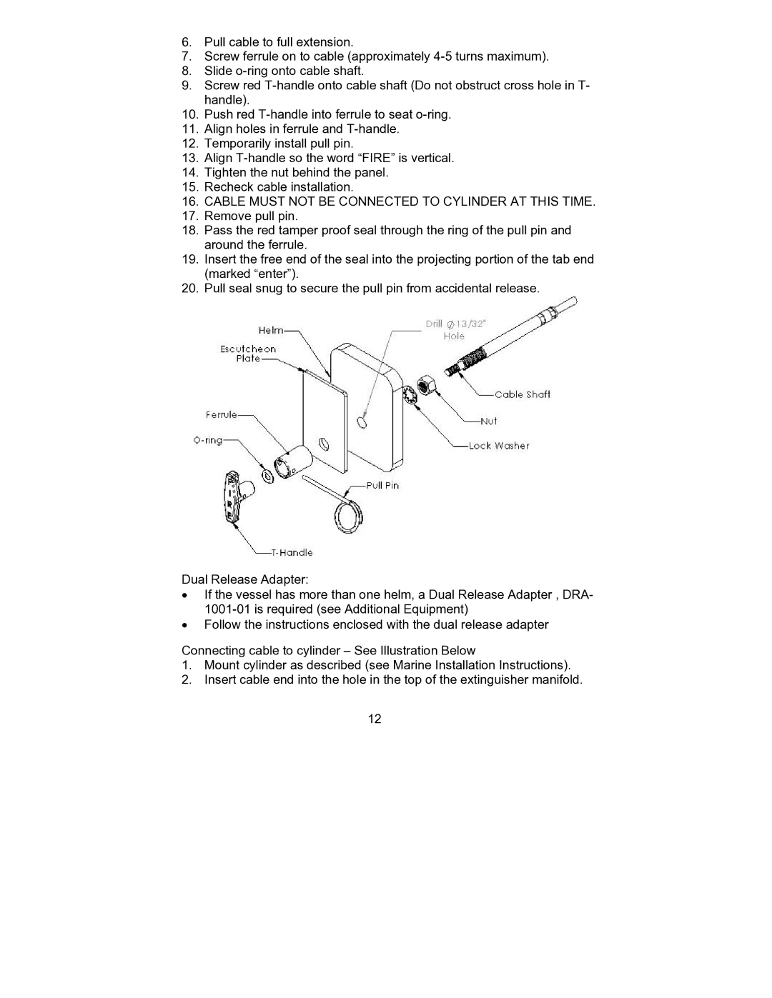 Fireboy- Xintex, LTD HFC-227ea, CG2, MA2 FE-241 owner manual Cable Must not be Connected to Cylinder AT this Time 