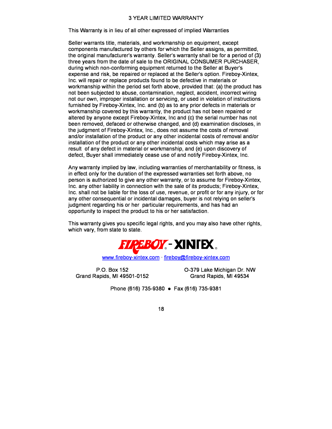 Fireboy- Xintex, LTD HFC-227ea, CG2 Year Limited Warranty, P.O. Box, O-379 Lake Michigan Dr. NW, Grand Rapids, MI 