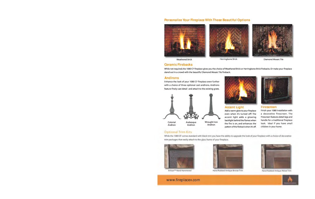 FireplaceXtrordinair 1080 CF dimensions Ceramic Firebacks, Andirons, Accent Light, Firescreen, Optional Trim Kits 