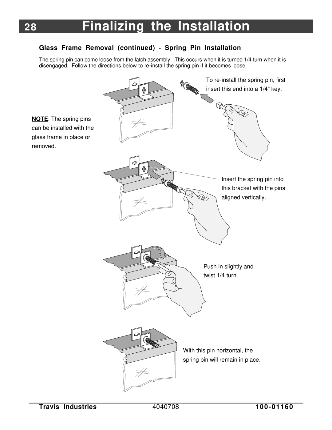 FireplaceXtrordinair 36 DV EFIII owner manual 8Finalizing the Installation, Glass Frame Removal Spring Pin Installation 