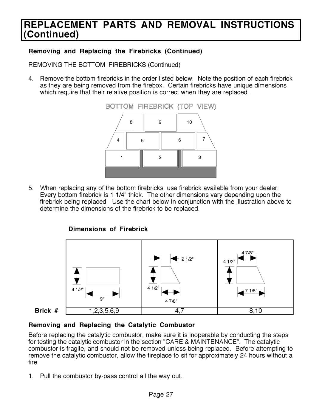 FireplaceXtrordinair 36A-ZC, 36A-BI manual Dimensions of Firebrick Brick #, Removing and Replacing the Catalytic Combustor 
