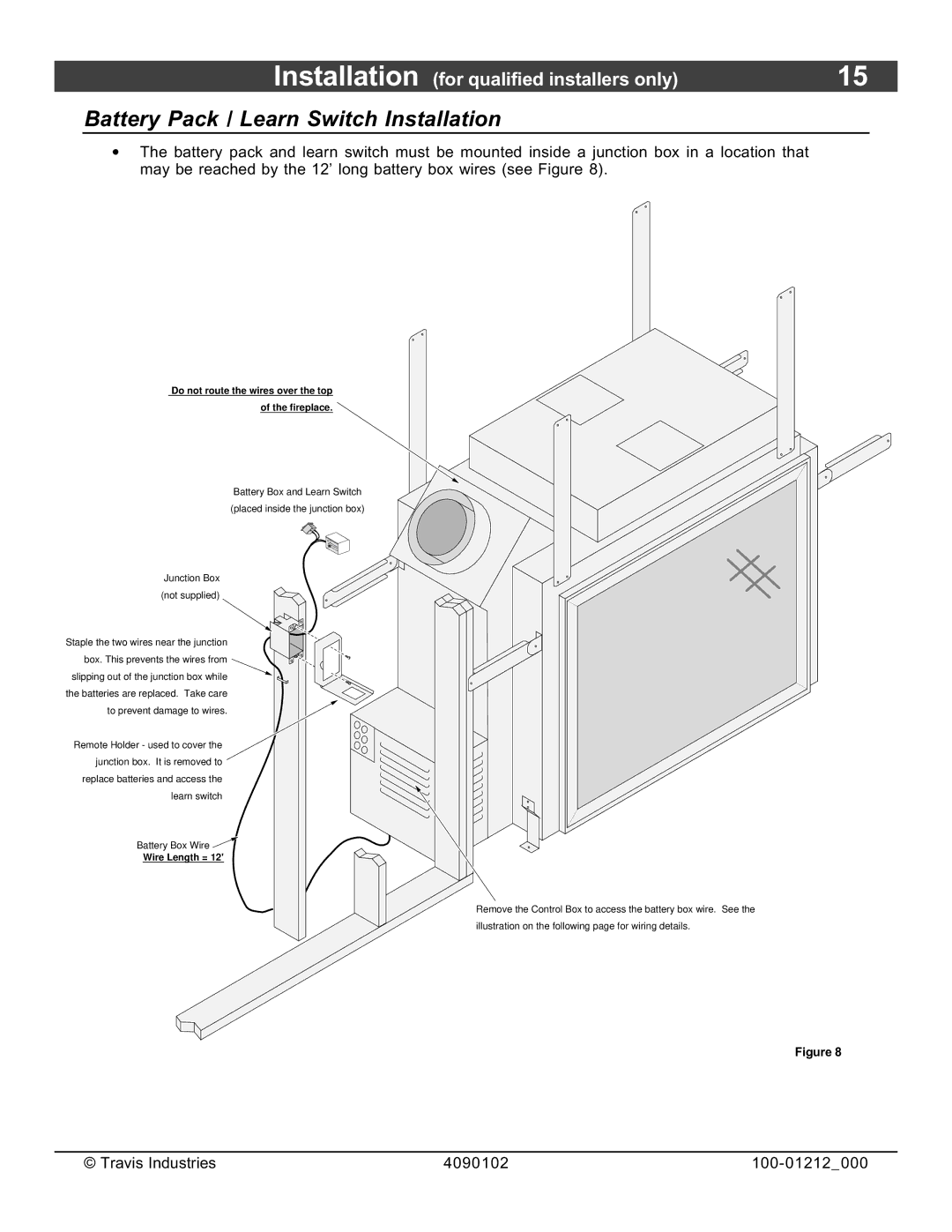 FireplaceXtrordinair 36CF Battery Pack / Learn Switch Installation, Do not route the wires over the top Fireplace 