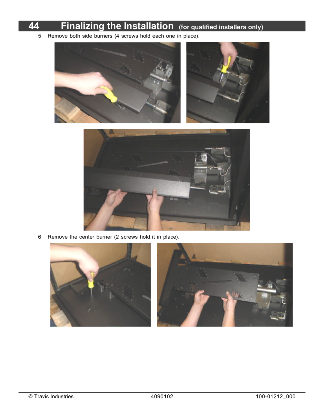 FireplaceXtrordinair 36CF installation manual Finalizing the Installation for qualified installers only 