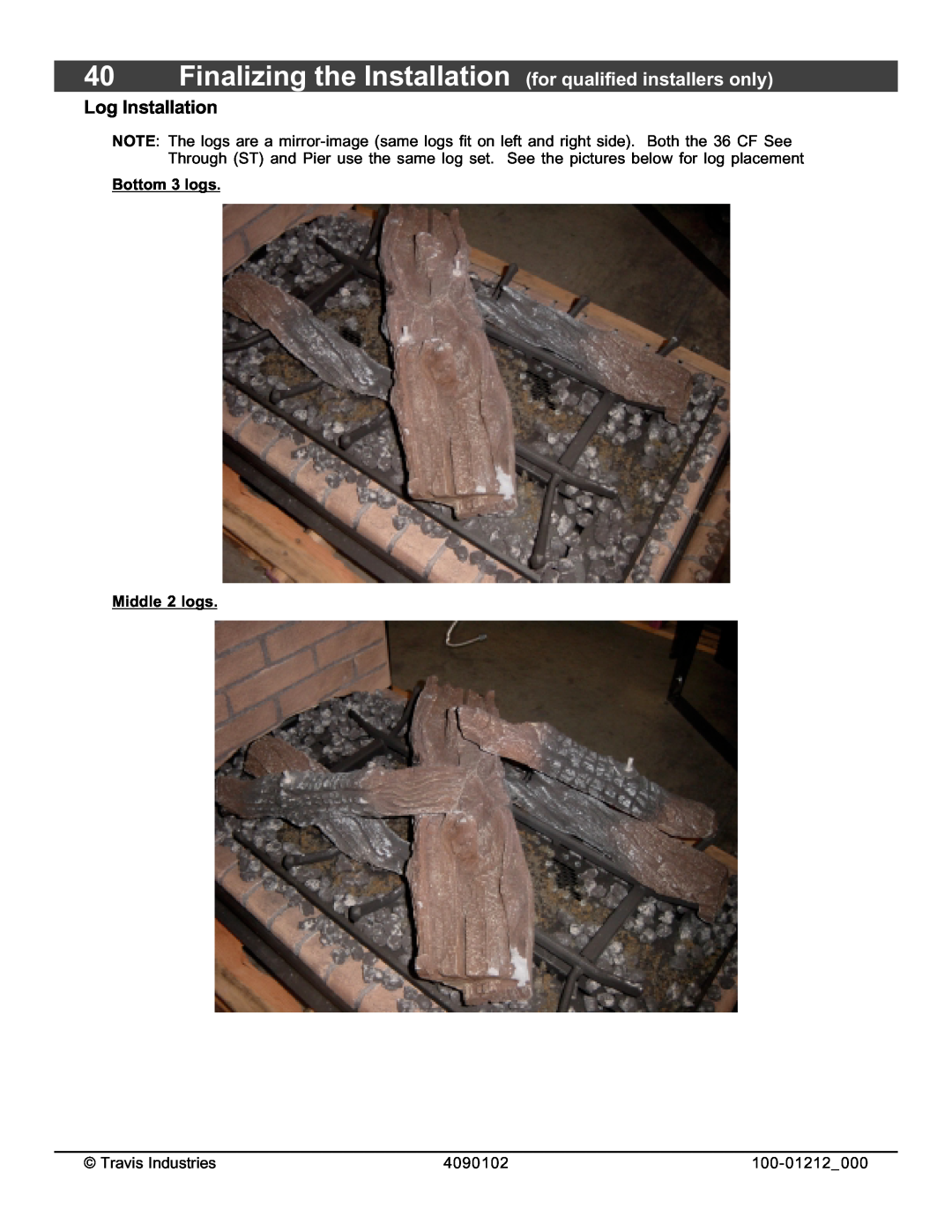 FireplaceXtrordinair 36CF installation manual Log Installation, Bottom 3 logs Middle 2 logs 