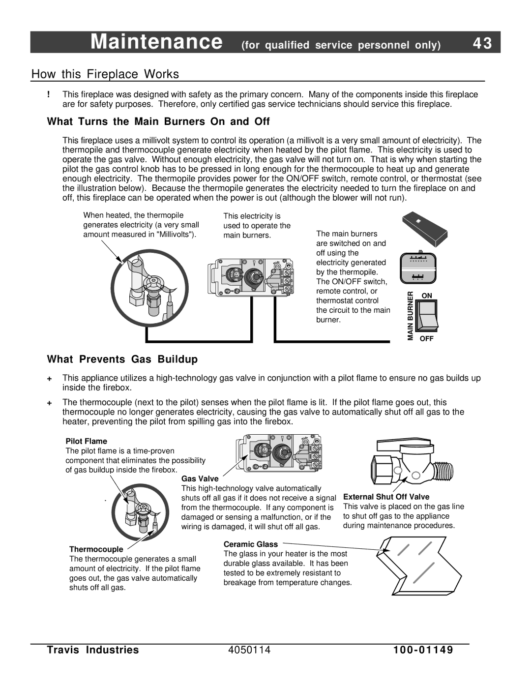 FireplaceXtrordinair 44 DV XXL EF manual How this Fireplace Works, What Turns the Main Burners On and Off 