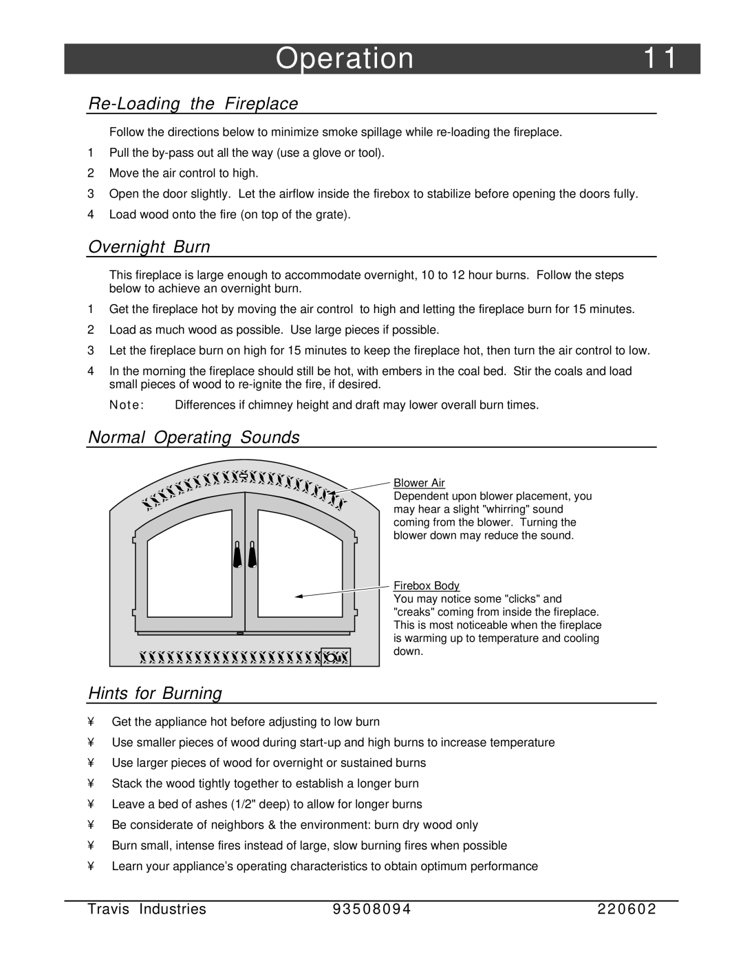 FireplaceXtrordinair 44-Elite owner manual Operation1, Re-Loading the Fireplace, Overnight Burn, Normal Operating Sounds 