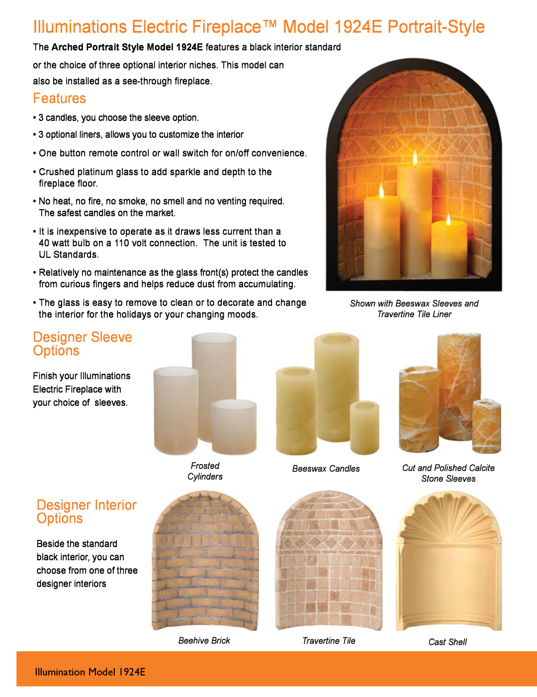 FireplaceXtrordinair 4915E manual Features, Designer Sleeve Options, Designer Interior Options, Illumination Model 1924E 