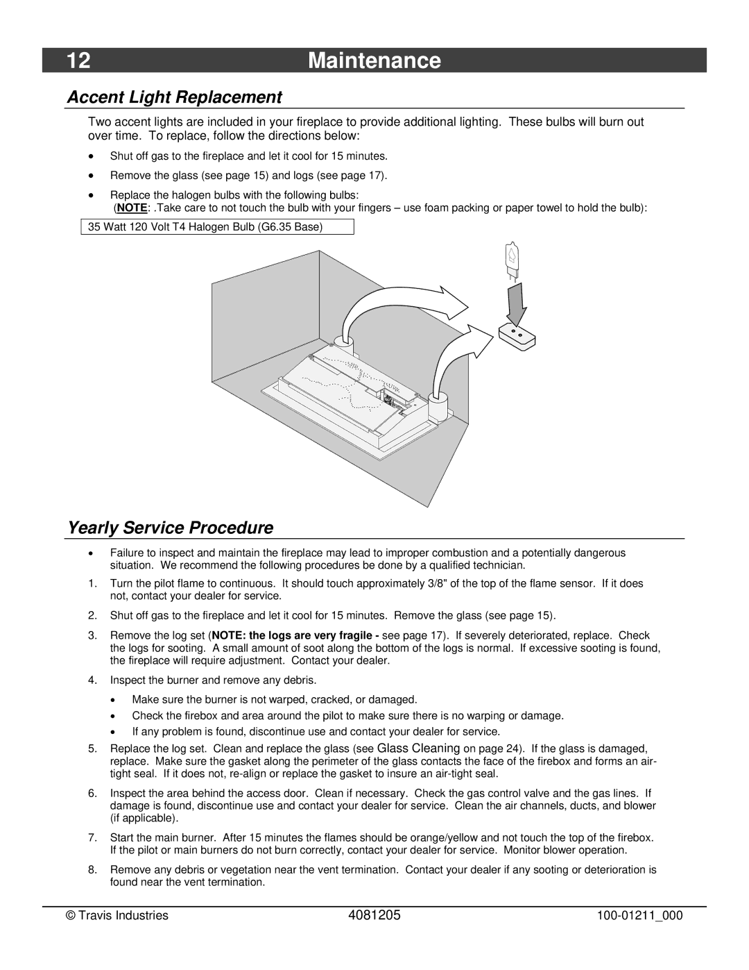 FireplaceXtrordinair 564 owner manual 12Maintenance, Accent Light Replacement, Yearly Service Procedure 