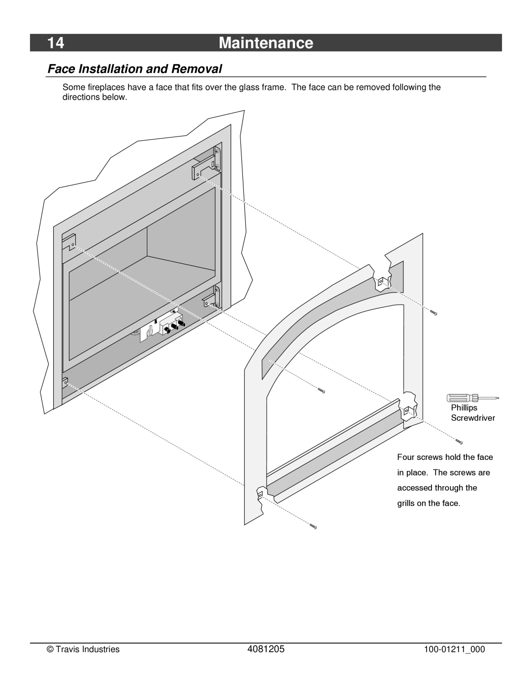 FireplaceXtrordinair 564 owner manual 14Maintenance, Face Installation and Removal 