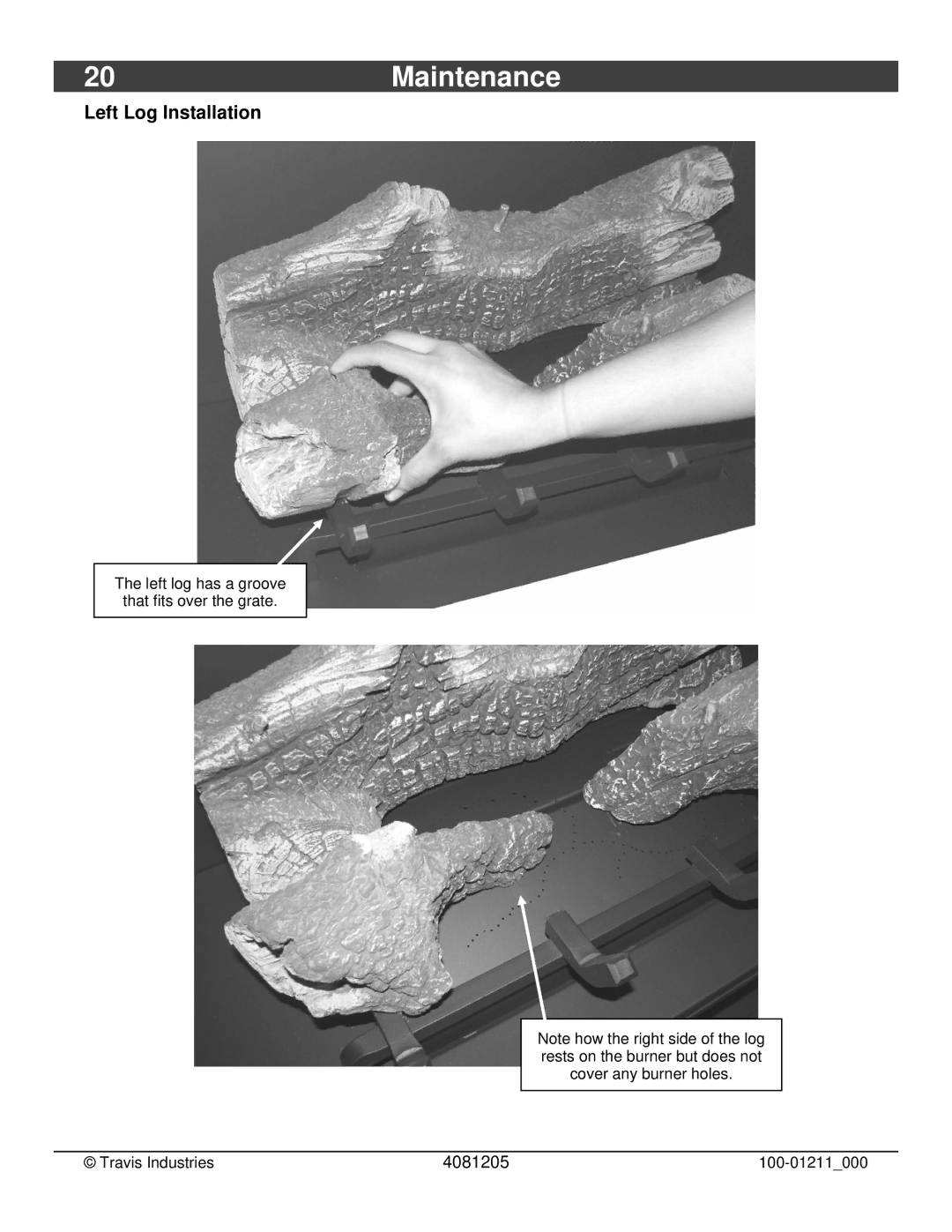 FireplaceXtrordinair 564 owner manual 20Maintenance, Left Log Installation 