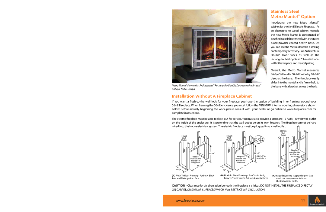 FireplaceXtrordinair 564 E, FPX 564 warranty Stainless Steel Metro Mantel Option, Installation Without a Fireplace Cabinet 