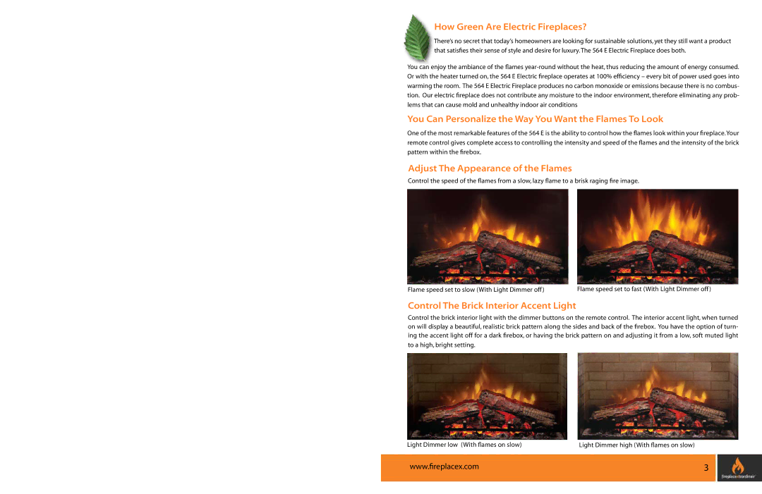 FireplaceXtrordinair 564 E How Green Are Electric Fireplaces?, You Can Personalize the Way You Want the Flames To Look 