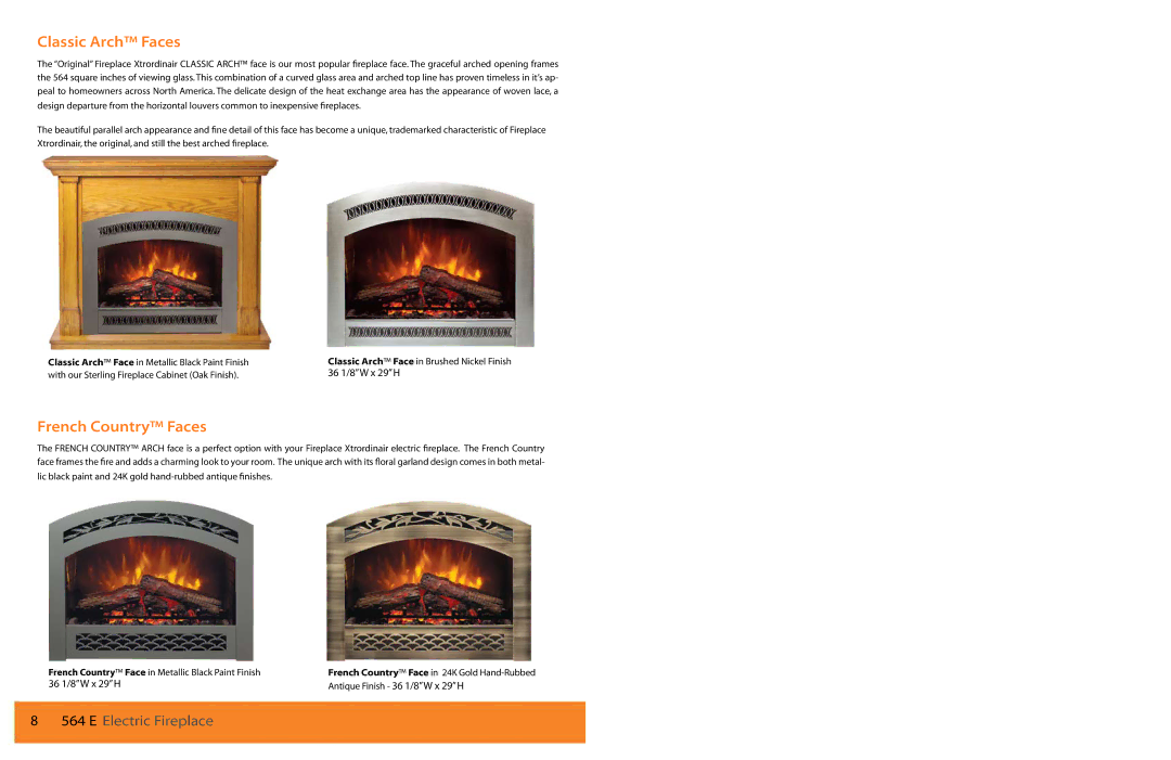 FireplaceXtrordinair FPX 564, 564 E warranty Classic Arch Faces, French Country Faces 