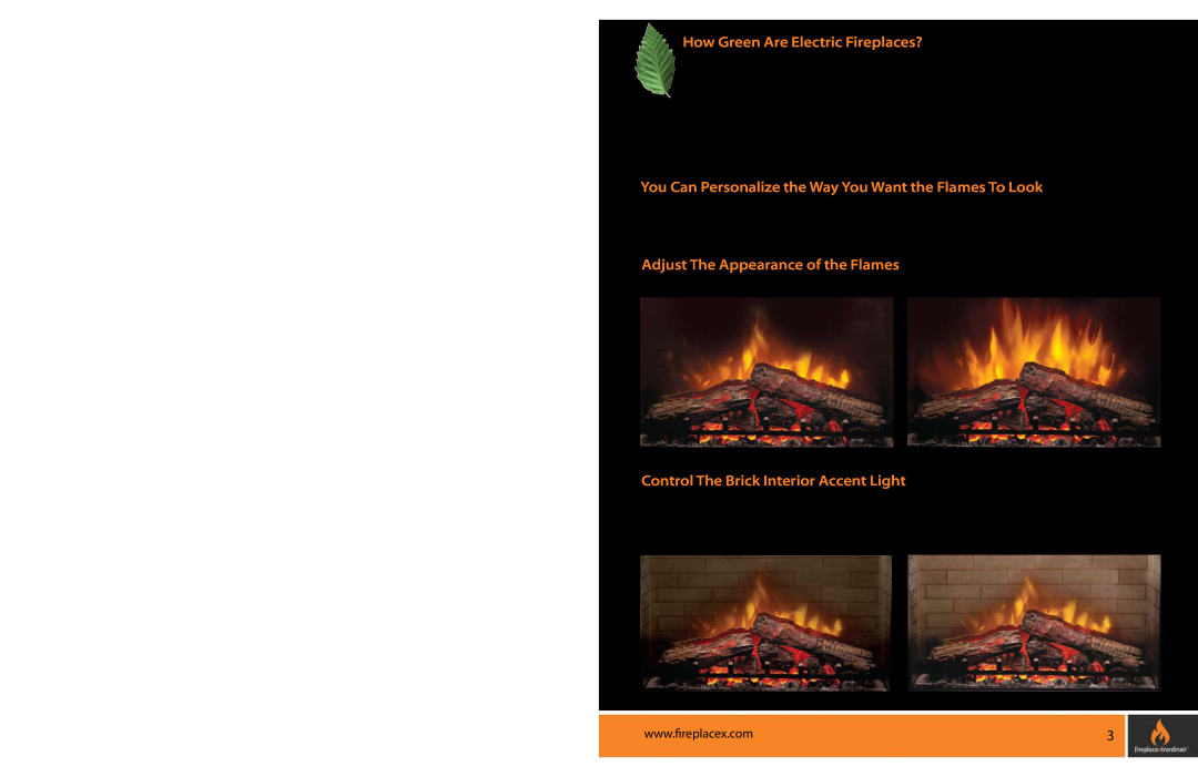 FireplaceXtrordinair 564 E, FPX 564 warranty How Green Are Electric Fireplaces?, Adjust The Appearance of the Flames 