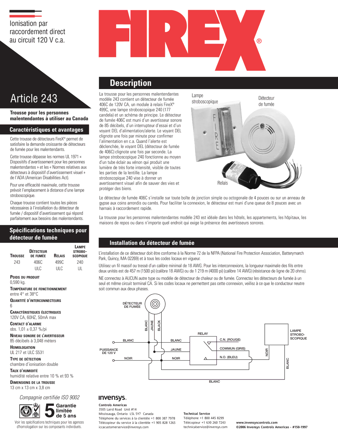 Firex 243 Caractéristiques et avantages, Spécifications techniques pour détecteur de fumée, Compagnie certifiée ISO 