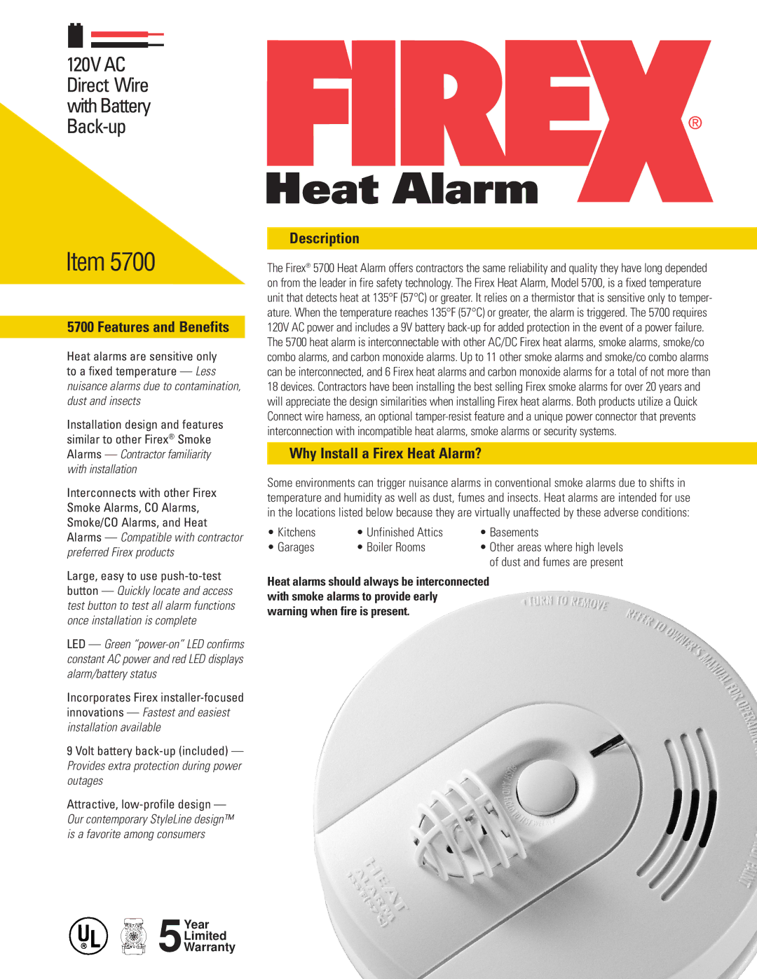 Firex 5700 warranty Features and Benefits, Description, Why Install a Firex Heat Alarm? 