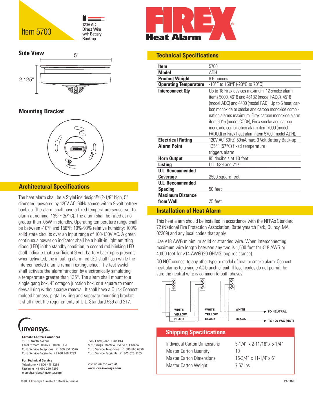 Firex 5700 Side View, Mounting Bracket Architectural Specifications, Technical Specifications, Installation of Heat Alarm 