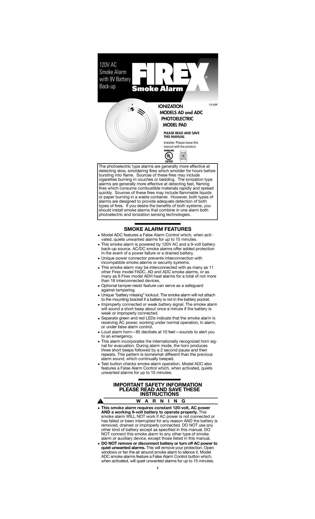 Firex FADC manual Smoke Alarm Features, IONIZATION110-628F, Photoelectric Model PAD, R N I N G 