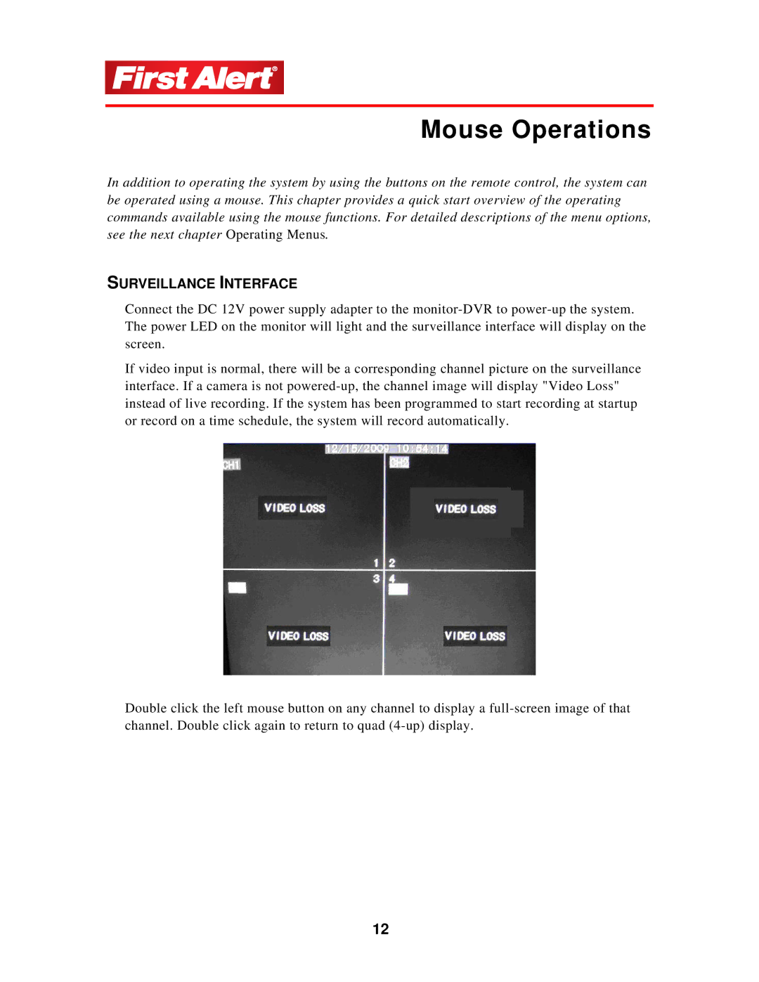 First Alert 1501 user manual Mouse Operations, Surveillance Interface 