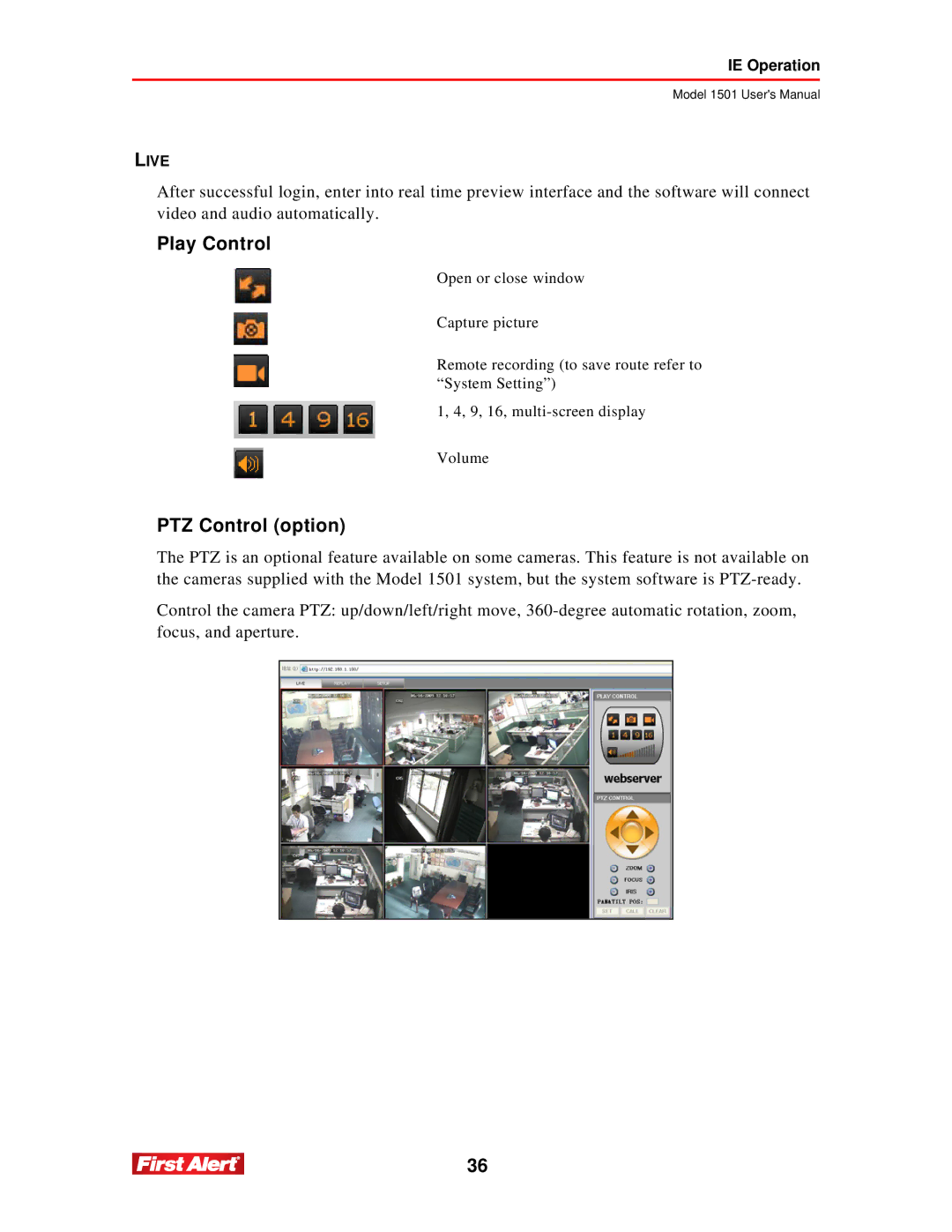 First Alert 1501 user manual Play Control, PTZ Control option 