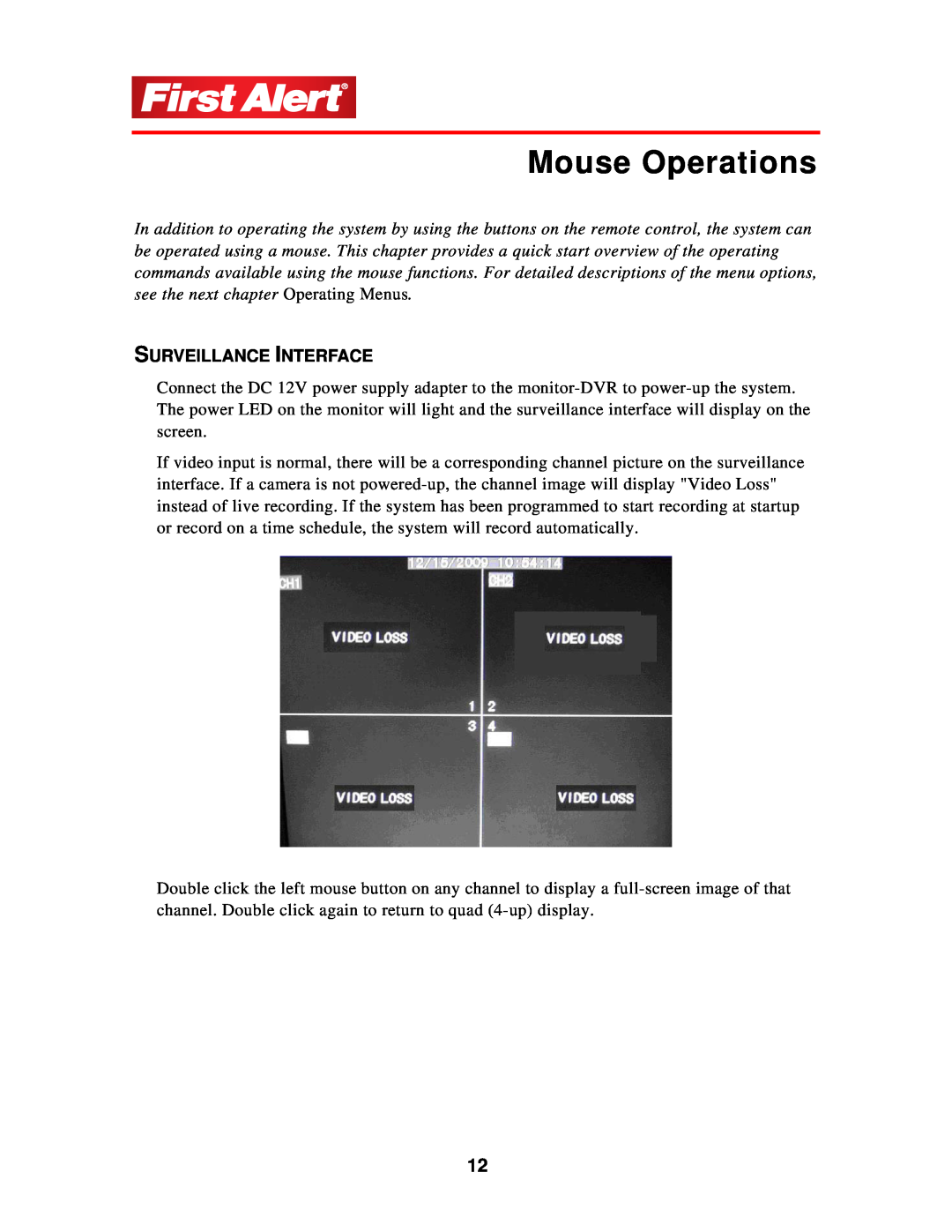 First Alert 1501 user manual Mouse Operations, Surveillance Interface 