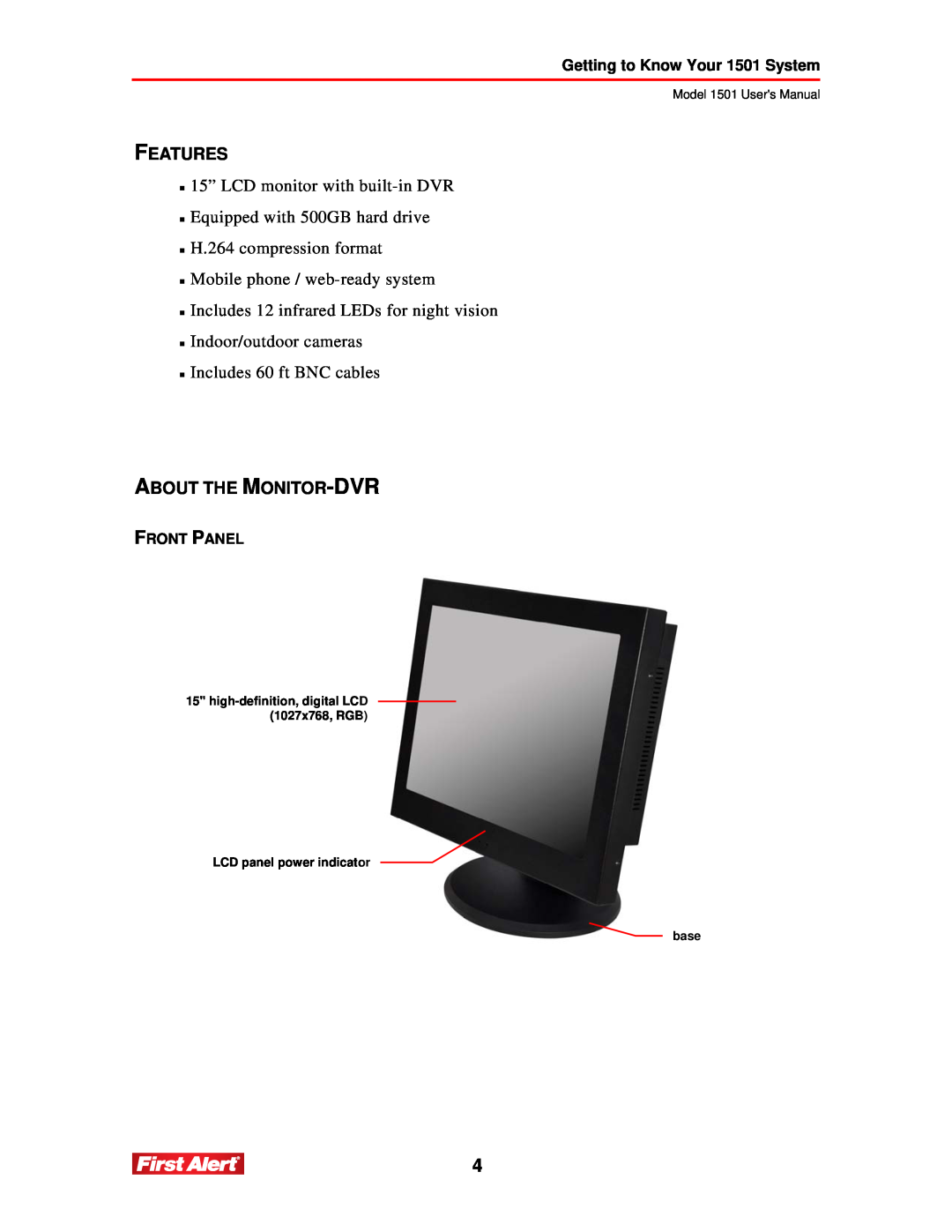 First Alert user manual Features, About The Monitor-Dvr, Getting to Know Your 1501 System, Front Panel 