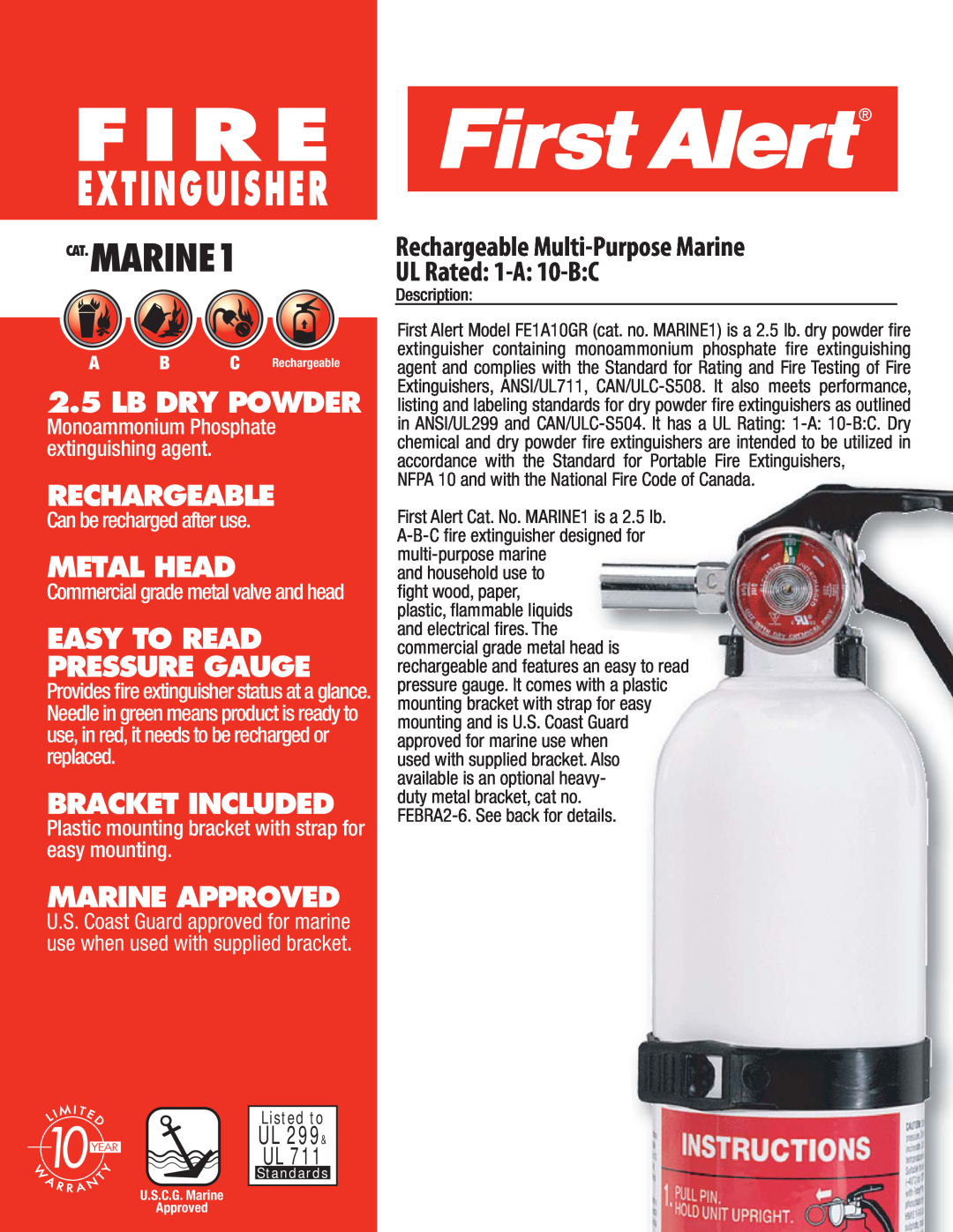 First Alert 32565 manual Monoammonium Phosphate extinguishing agent, Commercial grade metal valve and head, Fire, Ul Ul 