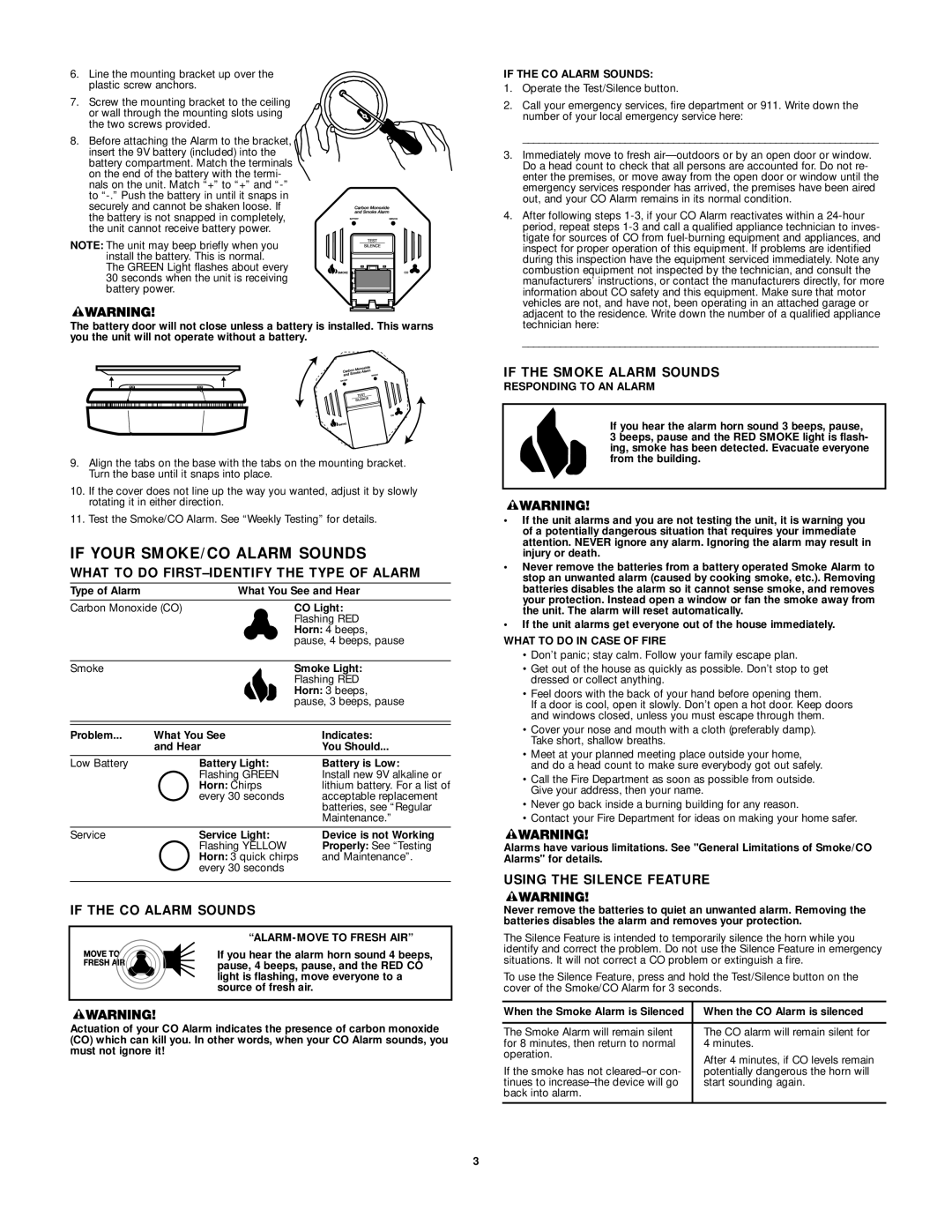 First Alert Carbon Monoxide Alarm user manual If Your SMOKE/CO Alarm Sounds, What to do FIRST-IDENTIFY the Type of Alarm 