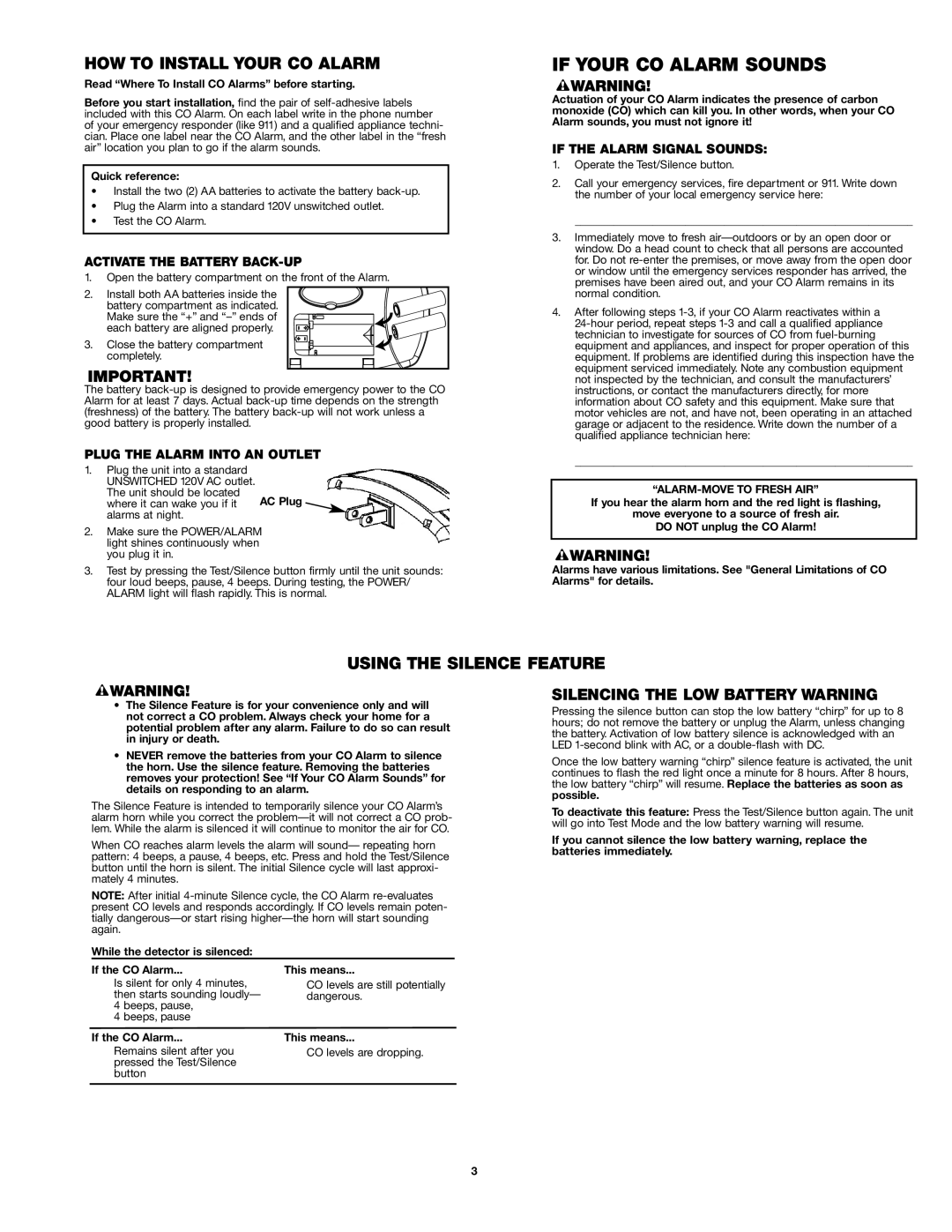 First Alert CO605 user manual If Your CO Alarm Sounds, HOW to Install Your CO Alarm, Using the Silence Feature 