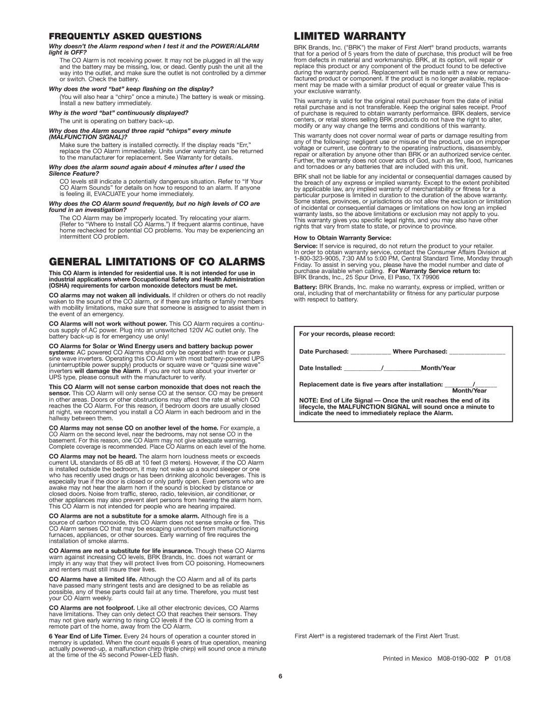 First Alert co614 user manual General Limitations of CO Alarms, Limited Warranty, Frequently Asked Questions 