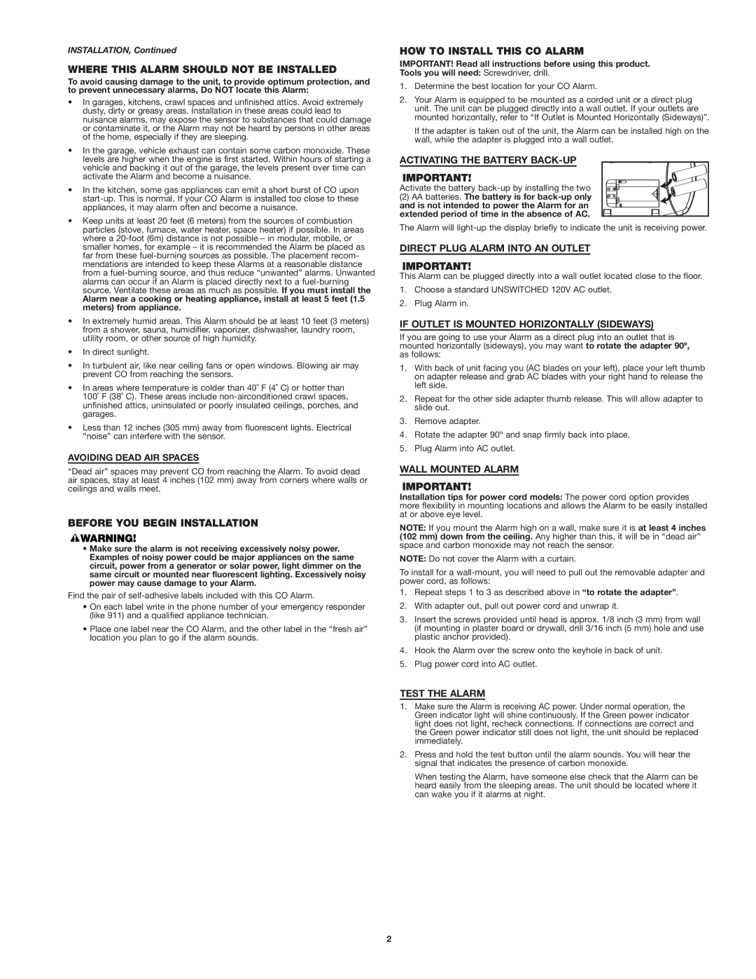 First Alert CO615 Where this Alarm should not be Installed, Before YOU Begin Installation, HOW to Install this CO Alarm 