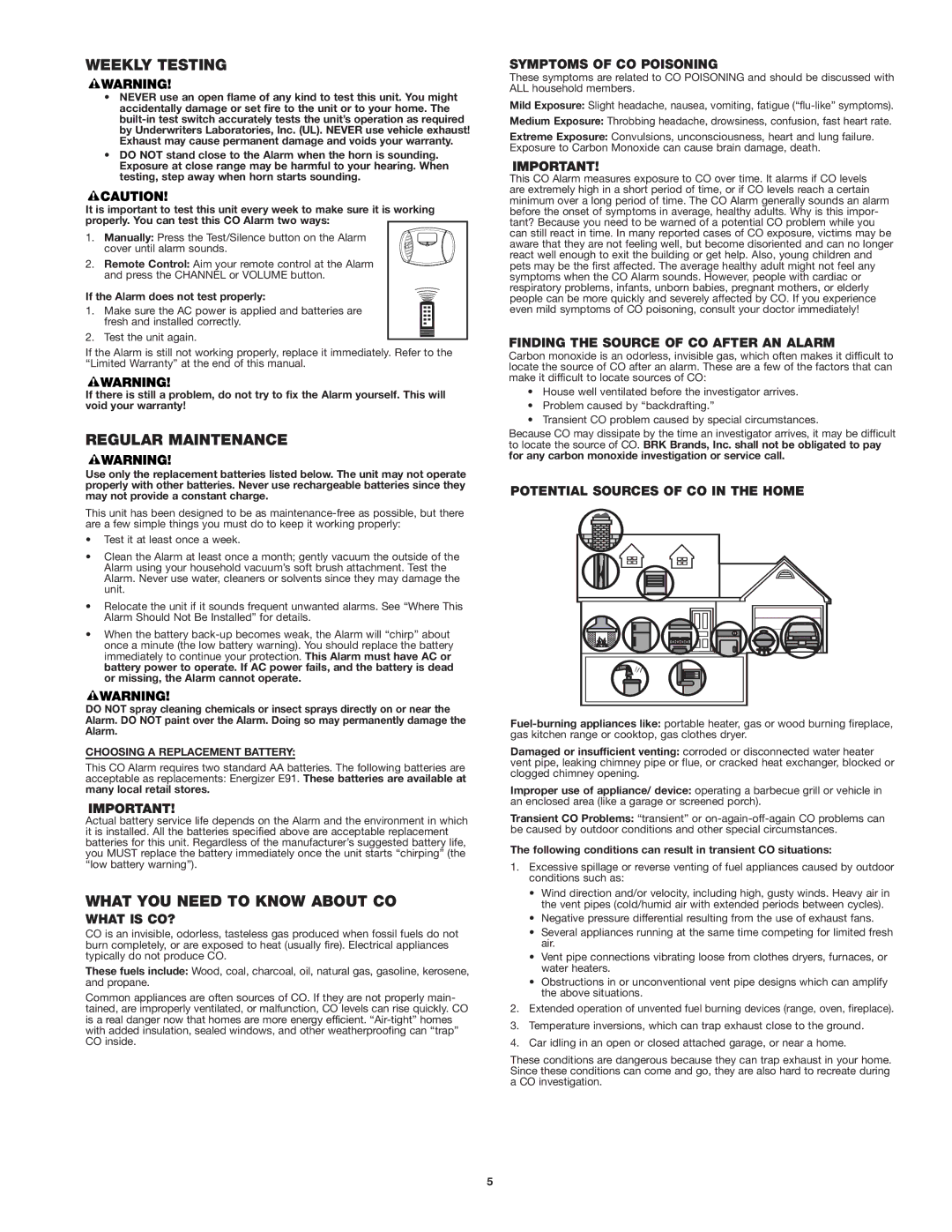 First Alert CO615 user manual Weekly Testing, Regular Maintenance, What YOU Need to Know about CO 