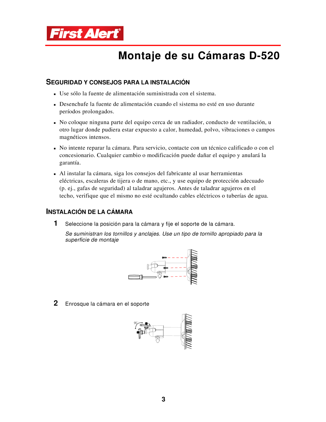 First Alert user manual Montaje de su Cámaras D-520, Seguridad Y Consejos Para LA Instalación, Instalación DE LA Cámara 