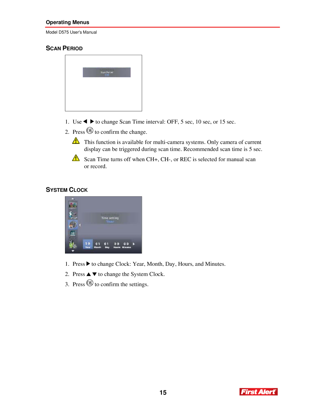 First Alert D575 user manual To change Scan Time interval OFF, 5 sec, 10 sec, or 15 sec 