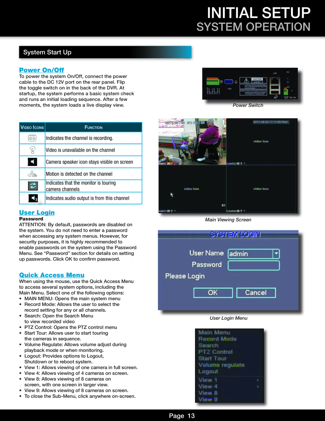 First Alert DVR0810, DVR0805 user manual Initial Setup, System Operation, Power On/Off, User Login, Quick Access Menu 