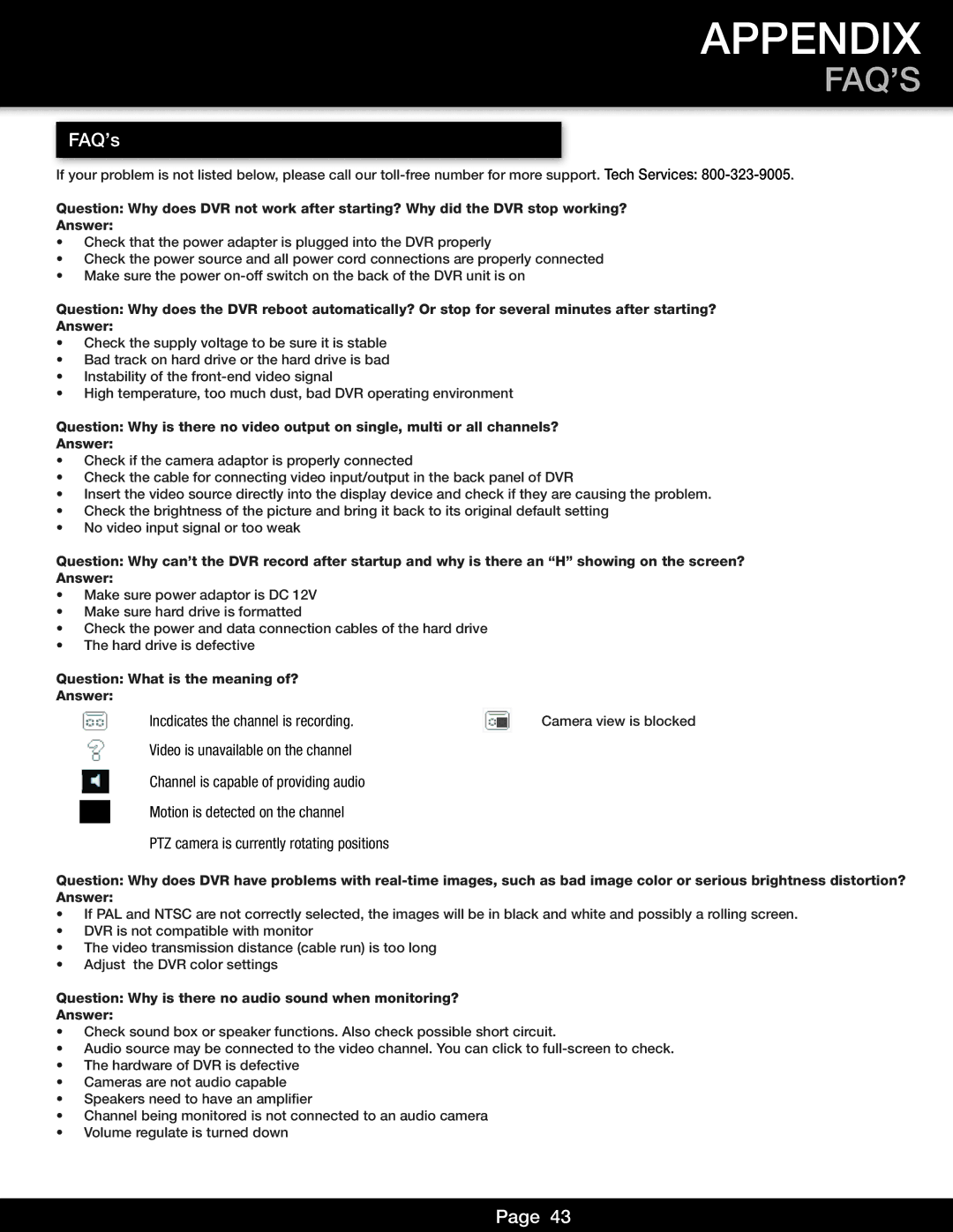 First Alert DVR0810, DVR0805 user manual Faq S, FAQ,s, Question What is the meaning of? Answer 