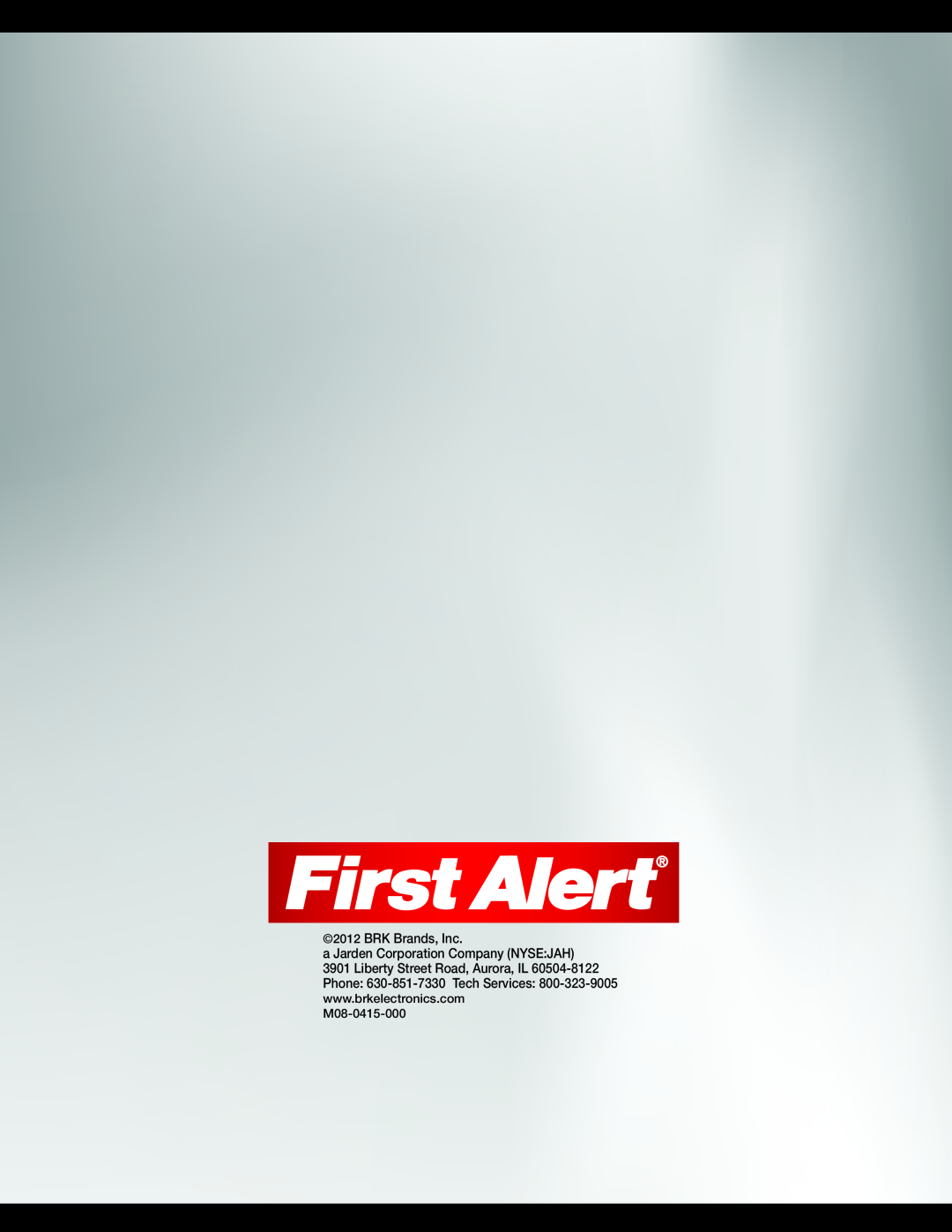 First Alert DVR0810, DVR0805 user manual BRK Brands, Inc a Jarden Corporation Company NYSEJAH, M08-0415-000 