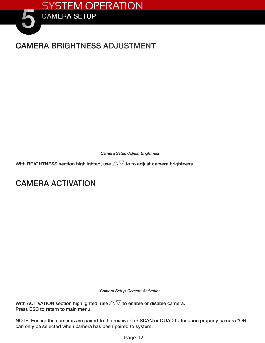 First Alert DWS-472, DWS-471 user manual Camera Brightness Adjustment, Camera Activation 